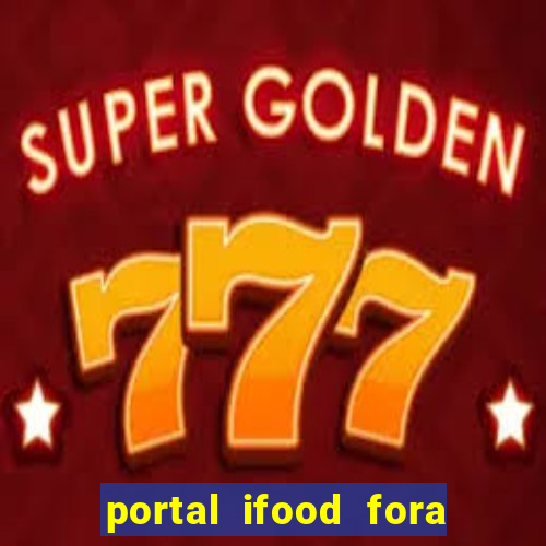 portal ifood fora do ar